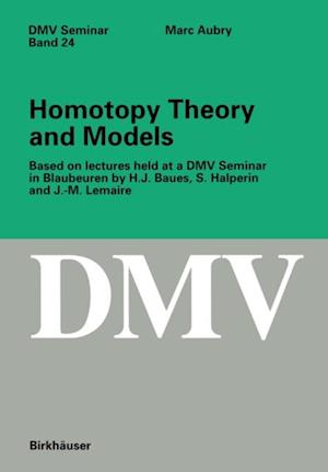 Homotopy Theory and Models