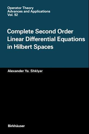 Complete Second Order Linear Differential Equations in Hilbert Spaces