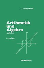 Arithmetik und Algebra