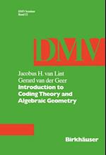 Introduction to Coding Theory and Algebraic Geometry