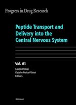 Peptide Transport and Delivery into the Central Nervous System