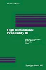 High Dimensional Probability III