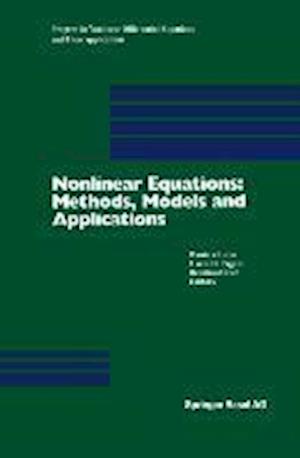 Nonlinear Equations: Methods, Models and Applications