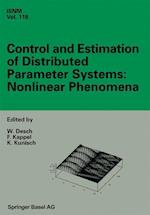 Control and Estimation of Distributed Parameter Systems: Nonlinear Phenomena