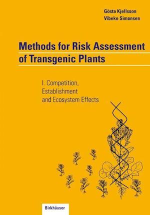 Methods for Risk Assessment of Transgenic Plants