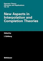 New Aspects in Interpolation and Completion Theories