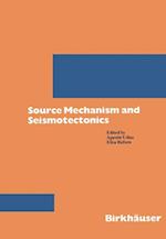 Source Mechanism and Seismotectonics