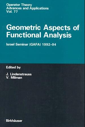 Geometric Aspects of Functional Analysis