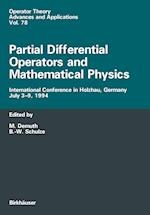 Partial Differential Operators and Mathematical Physics