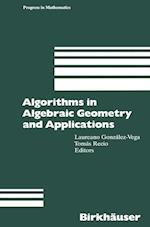 Algorithms in Algebraic Geometry and Applications