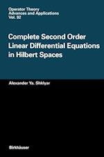Complete Second Order Linear Differential Equations in Hilbert Spaces