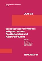 Vasodepressor Hormones in Hypertension: Prostaglandins and Kallikrein-Kinins