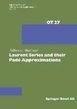 Laurent Series and their Padé Approximations