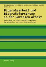 Biografiearbeit und Biografieforschung in der Sozialen Arbeit