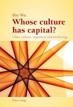 Whose culture has capital?