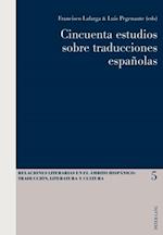 Cincuenta estudios sobre traducciones españolas