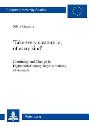 ‘Take every creature in, of every kind’