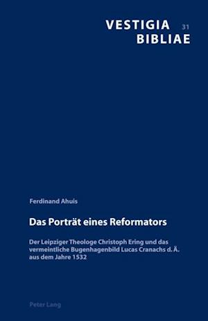 Das Portraet eines Reformators