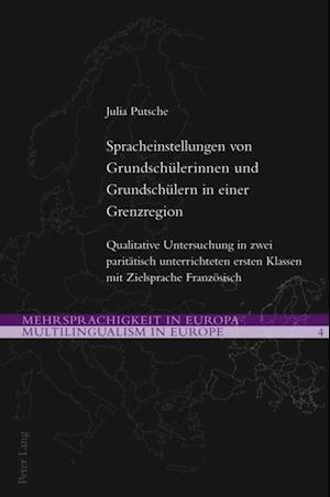 Spracheinstellungen von Grundschuelerinnen und Grundschuelern in einer Grenzregion