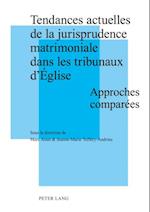 Tendances actuelles de la jurisprudence matrimoniale dans les tribunaux d’Église