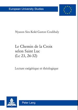 Le Chemin de la Croix selon Saint Luc (Lc 23, 26-32)