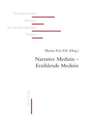 Narrative Medizin – Erzaehlende Medizin