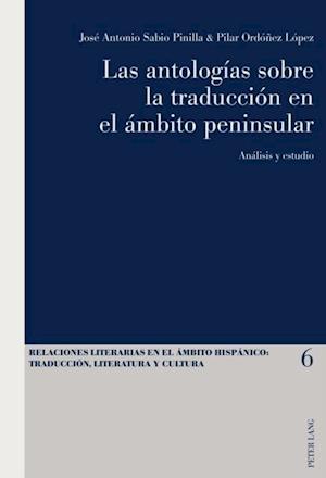 Las antologías sobre la traducción en el ámbito peninsular