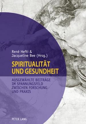 Spiritualitaet und Gesundheit- Spirituality and Health