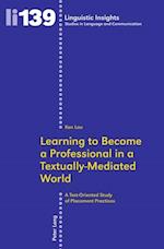 Learning to Become a Professional in a Textually-Mediated World
