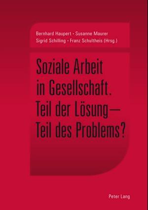 Soziale Arbeit in Gesellschaft