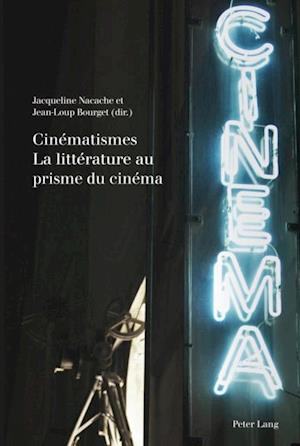 Cinématismes- La littérature au prisme du cinéma