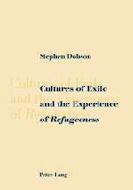 Cultures of Exile and the Experience of  Refugeeness