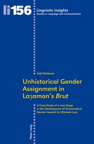 Unhistorical Gender Assignment in Layamon's  Brut