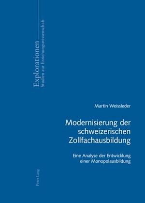 Modernisierung der schweizerischen Zollfachausbildung