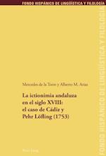 La ictionimia andaluza en el siglo XVIII: el caso de Cádiz y Pehr Loefling (1753)