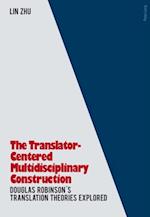 Translator- Centered Multidisciplinary Construction