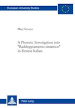 Phonetic Investigation into  Raddoppiamento sintattico  in Sienese Italian