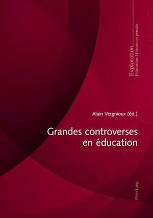 Grandes controverses en éducation