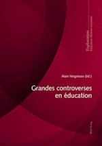 Grandes controverses en éducation