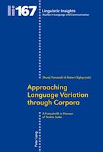 Approaching Language Variation through Corpora