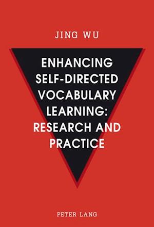 Enhancing self-directed Vocabulary Learning: Research and Practice