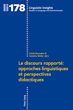 Le discours rapporté : approches linguistiques et perspectives didactiques