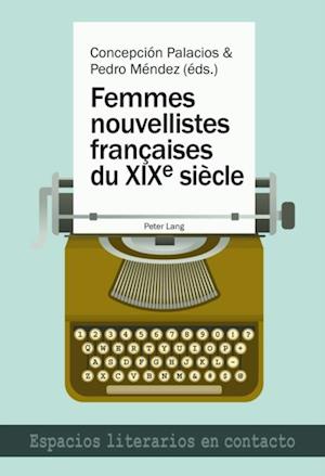 Femmes nouvellistes françaises du XIX e  siècle