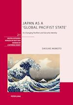 Japan as a 'Global Pacifist State'