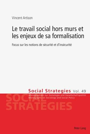 Le travail social hors murs et les enjeux de sa formalisation