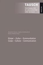 Koerper – Kultur – Kommunikation - Corps – Culture – Communication