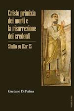 Cristo primizia dei morti e la risurrezione dei credenti