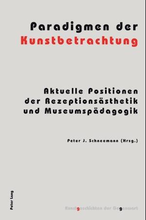 Paradigmen der Kunstbetrachtung