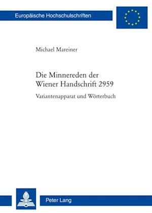 Die Minnereden der Wiener Handschrift 2959
