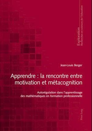 Apprendre : la rencontre entre motivation et métacognition